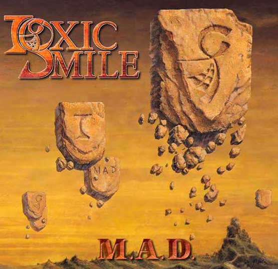 Toxic Smile – M.A.D. ( 2001 )