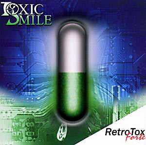 Toxic Smile – RetroTox Forte (2004)