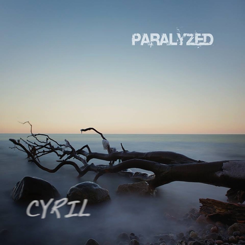 Cyril – Paralyzed (2016)