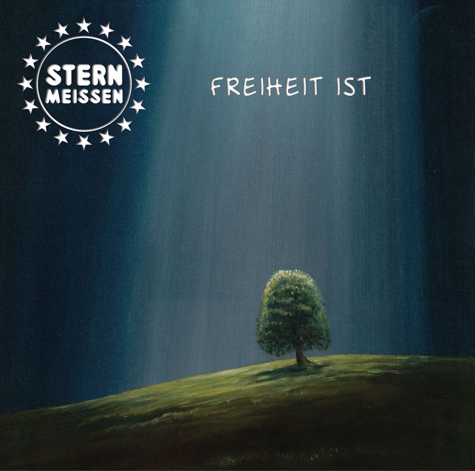 Stern ( Combo ) Meißen – Freiheit ist ( 2020 )
