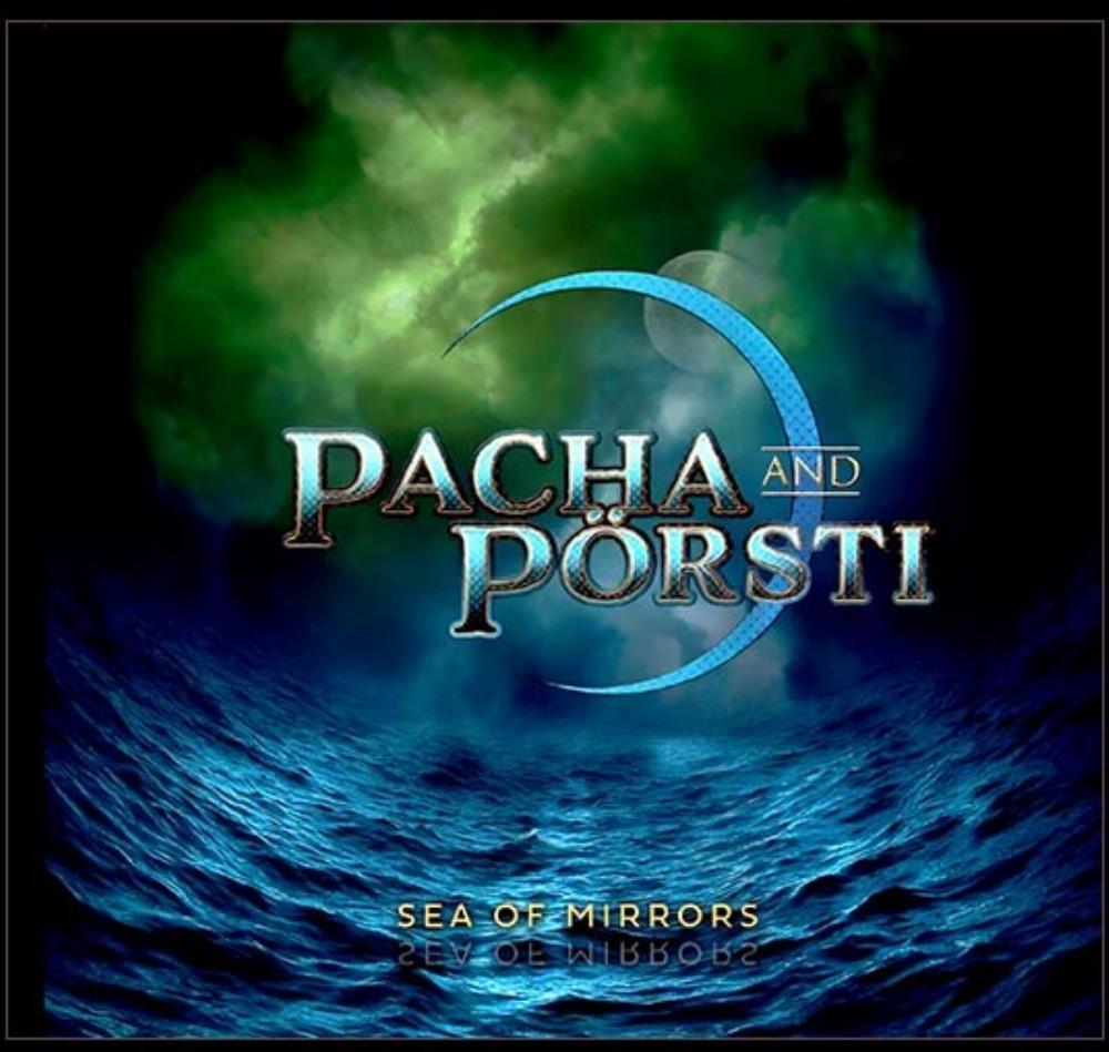 Pacha & Pörsti – Sea of mirrors ( 2023 )